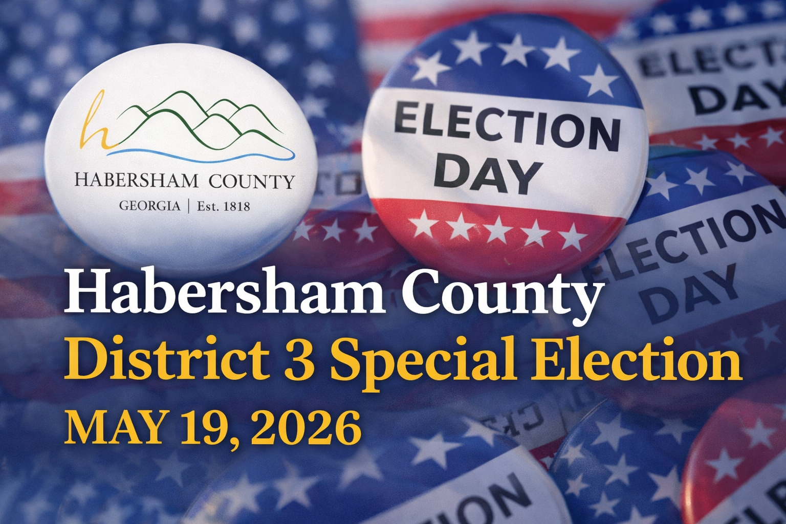 Habersham County Provides Update on Special Election to Fill District 3(02)